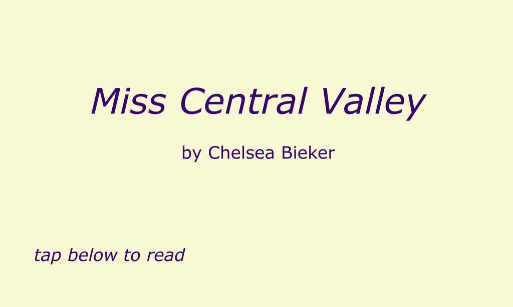 Short story: "Miss Central Valley" - Tap to Read