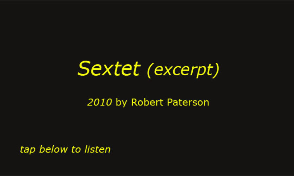 Sextet (Excerpt) - Tap to listen